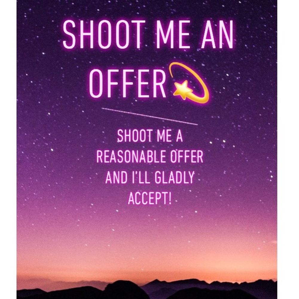 Shoot me a reasonable offer!